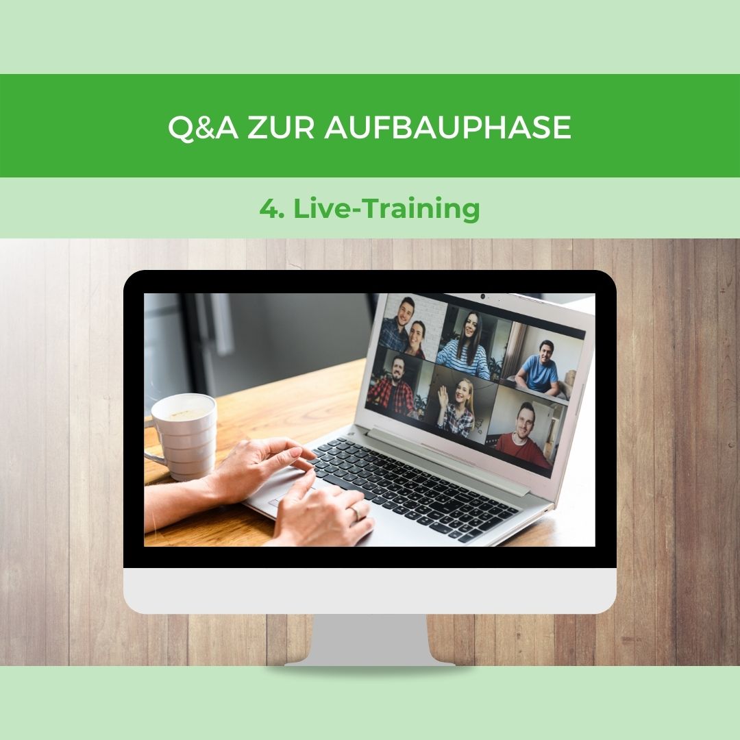 4 Live - Q&A zur Aufbauphase